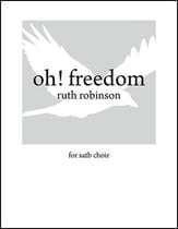 Oh! Freedom SATB choral sheet music cover